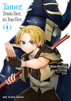 Tamer Volume 1 : Trash-Tier to Top-Tier 1642735051 Book Cover
