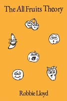 The All Fruits Theory B0HK19K7L1 Book Cover