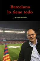 Barcelona lo tiene todo 0578200848 Book Cover