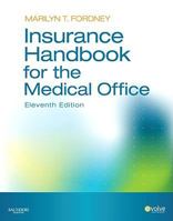 Insurance Handbook for the Medical Office 1437722555 Book Cover