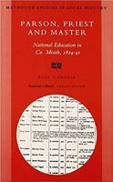 Parson Priest and Master: National Education in Co. Meath 1824-41 0716525704 Book Cover