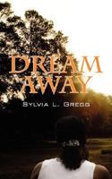 Dream Away 1432715968 Book Cover