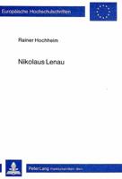 Nikolaus Lenau: Geschichte Seiner Wirkung 1850-1918 3820459839 Book Cover