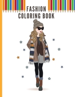 Fashions Coloring Book: Fashions Adult Coloring Book For Adults, Teens, and Girls of All Ages B08PLJ1DVD Book Cover