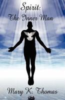 Spirit: The Inner Man 0981453287 Book Cover