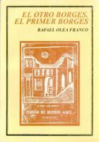 El otro Borges: el primer Borges (ESA Sp) 9505571879 Book Cover