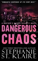 Dangerous Chaos (The Keeper's Series) 1963685245 Book Cover