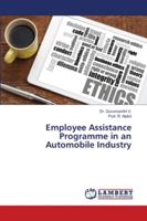 Employee Assistance Programme in an Automobile Industry 6202565527 Book Cover