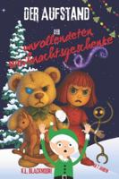 Der Aufstand der unvollendeten Weihnachtsgeschenke: Eine magische, geheimnisvolle und leicht schaurige Geschichte für Kinder von 7 bis 12 Jahren. (K.L. BLACKMOORE ALL.) (German Edition) B0G52SB78M Book Cover