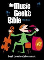 The Music Geek's Bible 1840727993 Book Cover