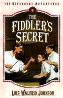 The Fiddler's Secret (Riverboat Adventures) 0802407218 Book Cover