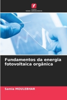 Fundamentos da energia fotovoltaica orgânica (Portuguese Edition) 6630202244 Book Cover
