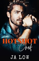 The Hotshot Chef: 3 B08N3X673Q Book Cover