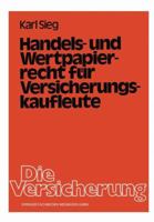 Handels- Und Wertpapierrecht Fur Versicherungskaufleute 3409720529 Book Cover