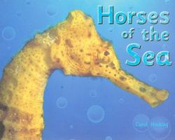 Rigby Literacy: Student Reader Grade 3 (Level 18) Horses of the Sea 0763561339 Book Cover
