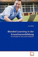 Blended Learning in der Erwachsenenbildung 3639359666 Book Cover