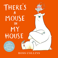 There's a Mouse in My House 1536231991 Book Cover
