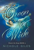 Ocean So Wide: Water So Deep book 2 1630340502 Book Cover