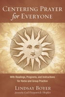 Centering Prayer for Everyone 1532696809 Book Cover