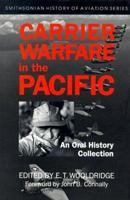 Carrier Warfare in the Pacific: An Oral History Collection (Smithsonian History of Aviation and Spaceflight Series) 1560988223 Book Cover
