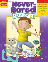 Never-Bored Kid Book 2, Ages 5-6 1596731575 Book Cover