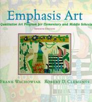 Emphasis Art: A Qualitative Art Program for Elementary and Middle Schools