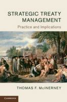 Strategic Treaty Management: Practice and Implications 1107089727 Book Cover