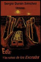 Edla; y las ruinas de los Excrabs 1548621463 Book Cover