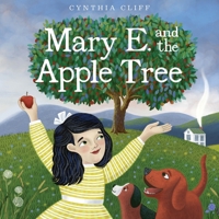 Mary E. and the Apple Tree 0063449730 Book Cover