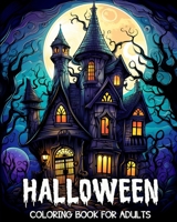 Halloween Coloring Book for Adults: 50 Unique Halloween Images Stress Management and Relaxation Coloring Book B0CGF69XCW Book Cover