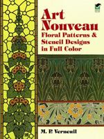 Art Nouveau Floral Patterns and Stencil Designs in Full Color 048640126X Book Cover