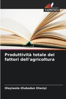 Produttività totale dei fattori dell'agricoltura (Italian Edition) 6208650283 Book Cover