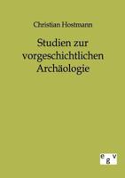 Studien Zur Vorgeschichtlichen Arch Ologie 386382444X Book Cover