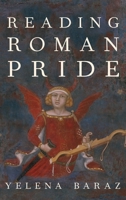 Reading Roman Pride 0197531598 Book Cover