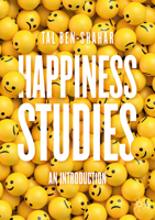 Happiness Studies : An Introduction 3030648680 Book Cover