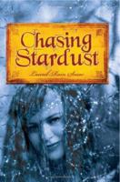Chasing Stardust 1419676504 Book Cover