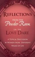 Reflections from the Powder Room on the Love Dare 0768430593 Book Cover