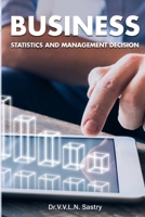 Business Statistics and Management Decision B08Q6HZNZ4 Book Cover