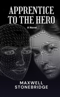 Apprentice to the Hero B0DFZV7RZ3 Book Cover