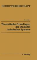 Theoretische Grundlagen Der Stabilitat Technischer Systeme: Direkte Methode 3528068167 Book Cover