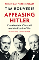 Appeasing Hitler: Chamberlain, Churchill and the Road to War 0451499859 Book Cover