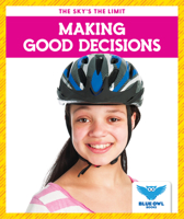 Making Good Decisions 1645278530 Book Cover