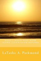 God I Need You Now More Than Ever Before 150761909X Book Cover