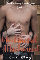 Unlawful Attachment 064885342X Book Cover