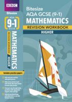 BBC Bitesize Aqa GCSE (9-1) Maths Higher Revision Workbook - 2023 and 2024 Exams 1406686069 Book Cover