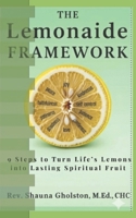 The LemonAide Framework: Nine Steps to Support Healing from Trauma with Faith and Therapy B0GDV6ZQ7Z Book Cover