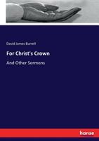 For Christ's Crown 3337266657 Book Cover