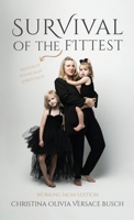 Survival of the Fittest: Working Mom Edition B0F5PBCYJZ Book Cover