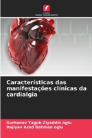 Características das manifestações clínicas da cardialgia (Portuguese Edition) 6207000072 Book Cover
