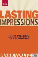 Lasting Impressions (Revised): From Visiting to Belonging 0764491083 Book Cover